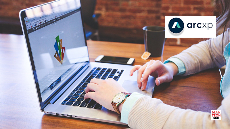 Arc XP’s Digital Experience Platform Drives Up to $4.51 Million NPV, Including $4.3 Million in Savings, According to Total Economic Impact Study