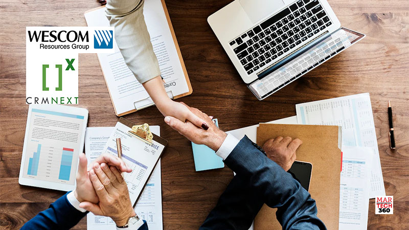 CRMNEXT and Wescom Resources Group Join Forces to Provide Seamless Financial Services CRM Solution