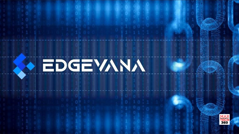 Edgevana Announces The Launch of QuickRamp™/Martech360