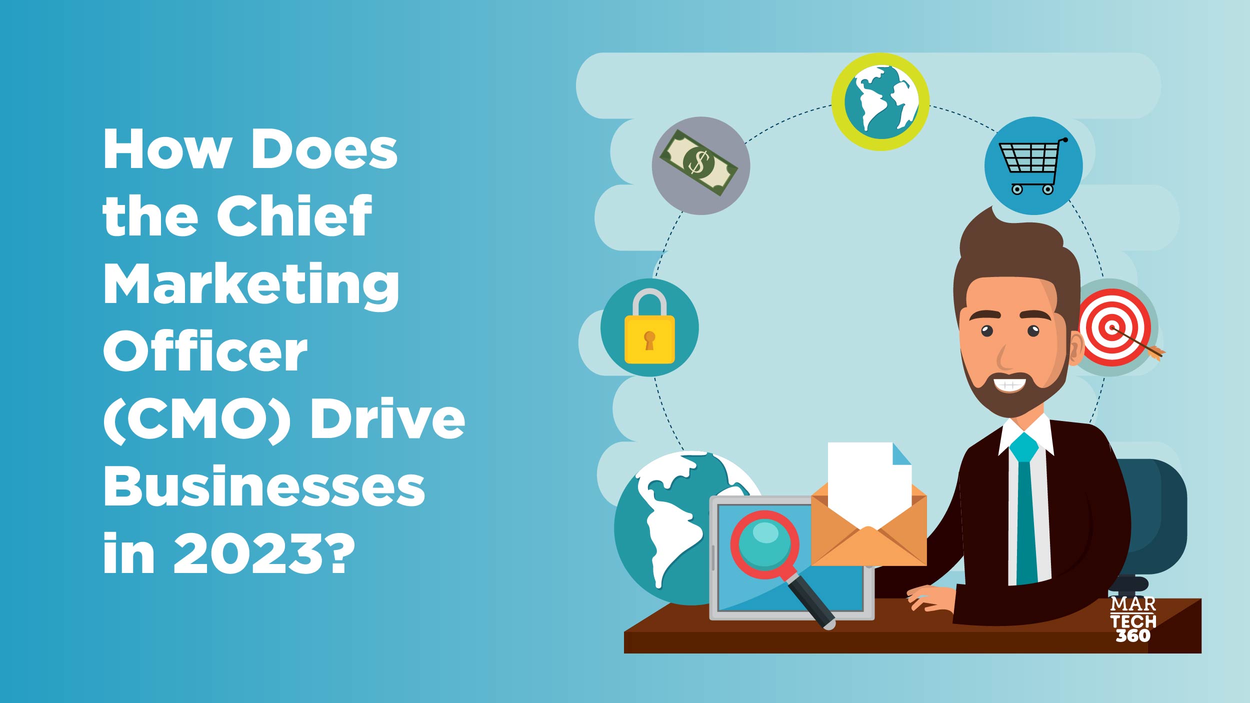 How Does The Chief Marketing Officer (CMO) Drive Businesses in 2023?
