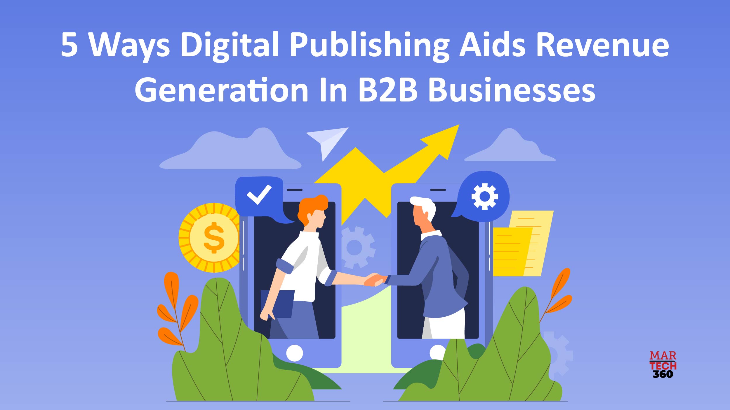 5 Ways Digital Publishing Aids Revenue Generation in B2B Businesses