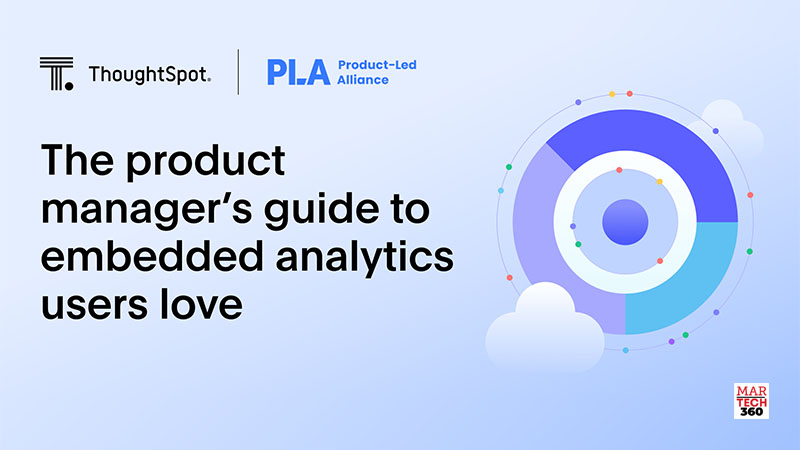 New Research Finds Companies That Embed Analytics With a Differentiated User Experience Increase Engagement and Revenue