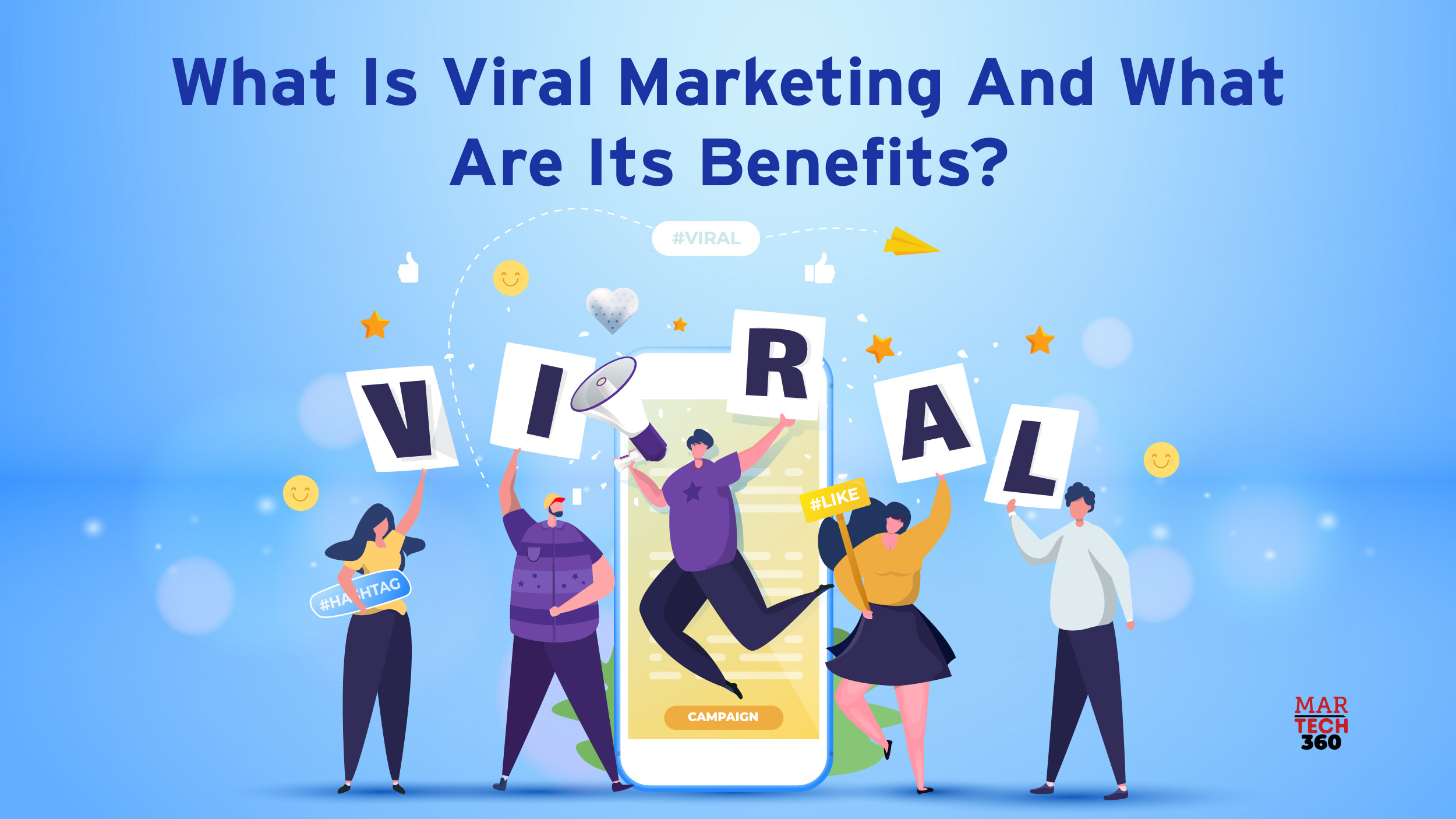 What Is Viral Marketing And What Are Its Benefits?