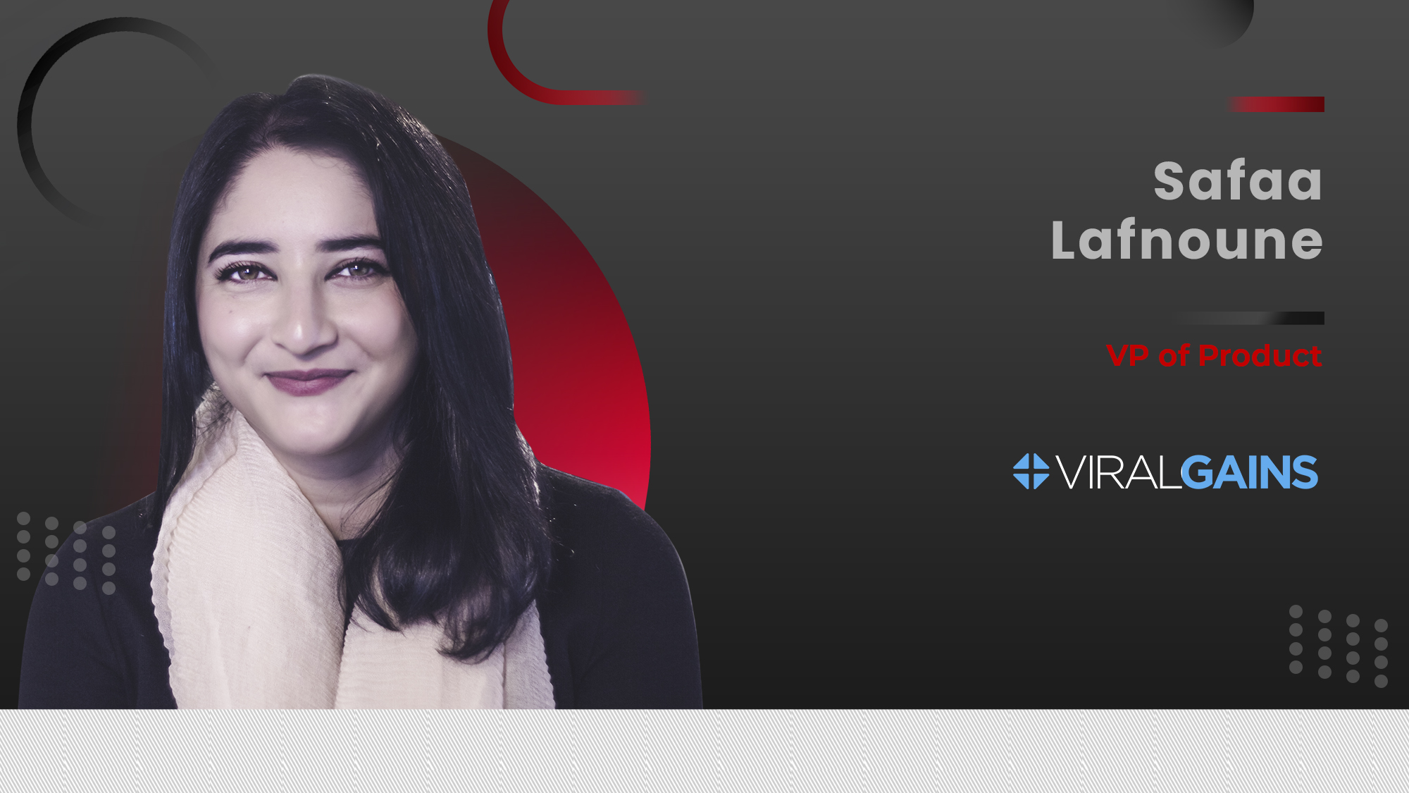MarTech360 Interview With Safaa Lafnoune, VP of Product, ViralGains