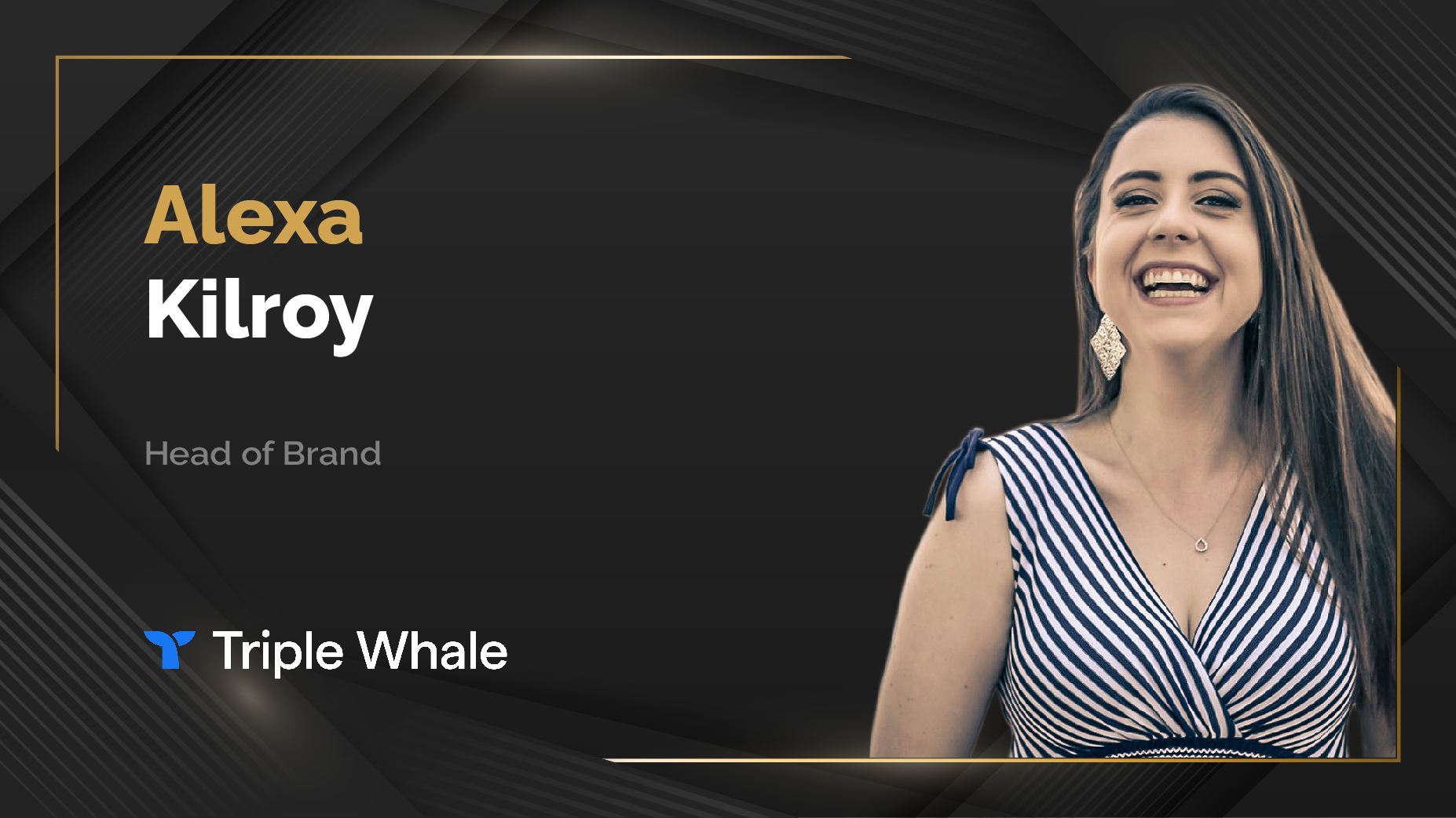 MarTech360 Interview With Alexa Kilroy, Head of Brand at Triple Whale