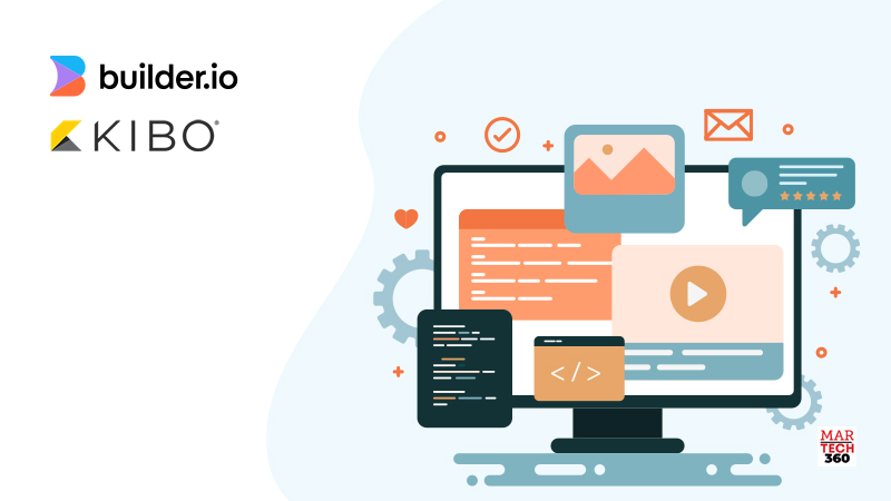 Kibo and Builder.io Announce Joint Solution to Jumpstart Implementations of Headless and Composable Commerce Experiences