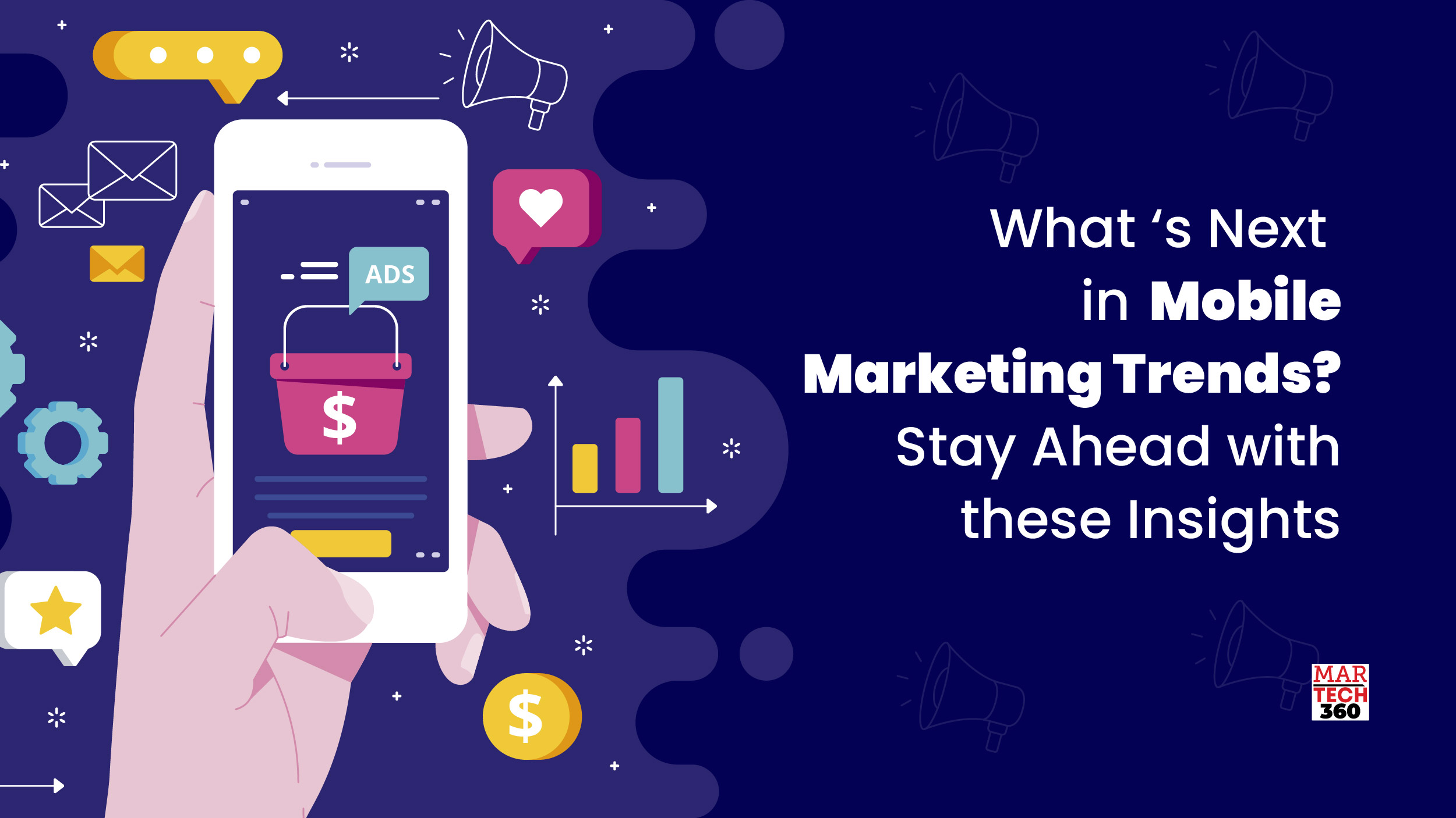 What’s Next in Mobile Marketing Trends? – Stay Ahead with these Insights