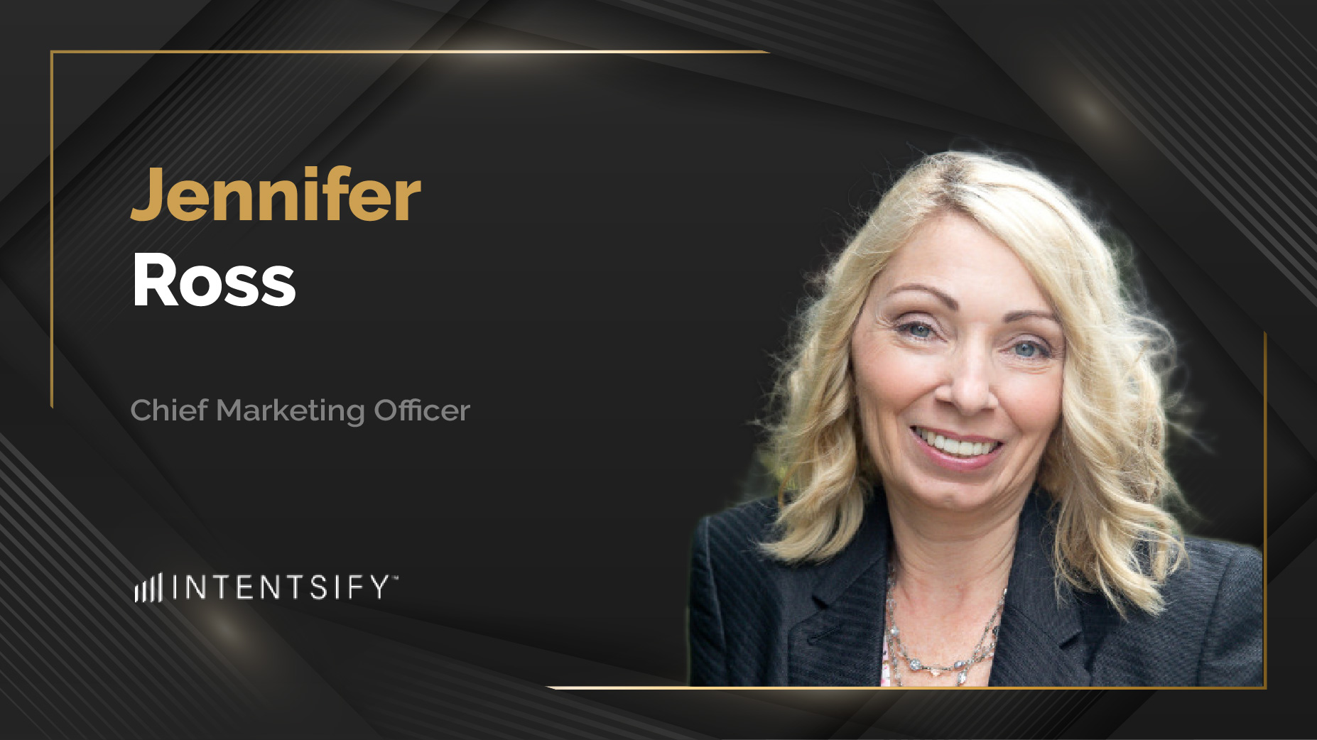 MarTech360 Interview With Jennifer Ross, Chief Marketing Officer at Intentsify