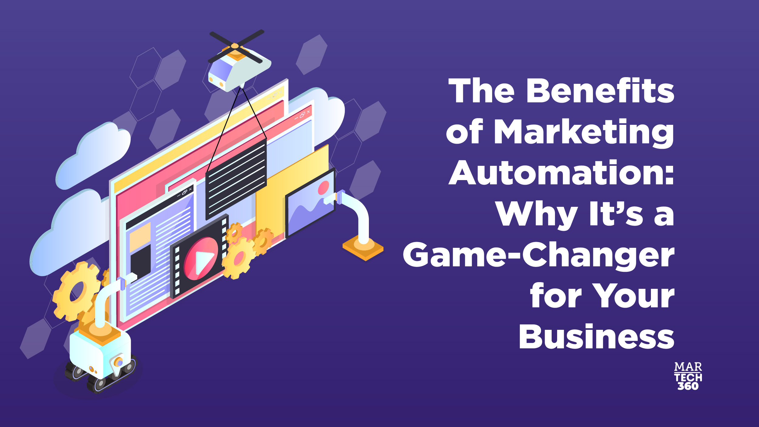 The Benefits of Marketing Automation: Why It’s a Game-Changer for Your Business