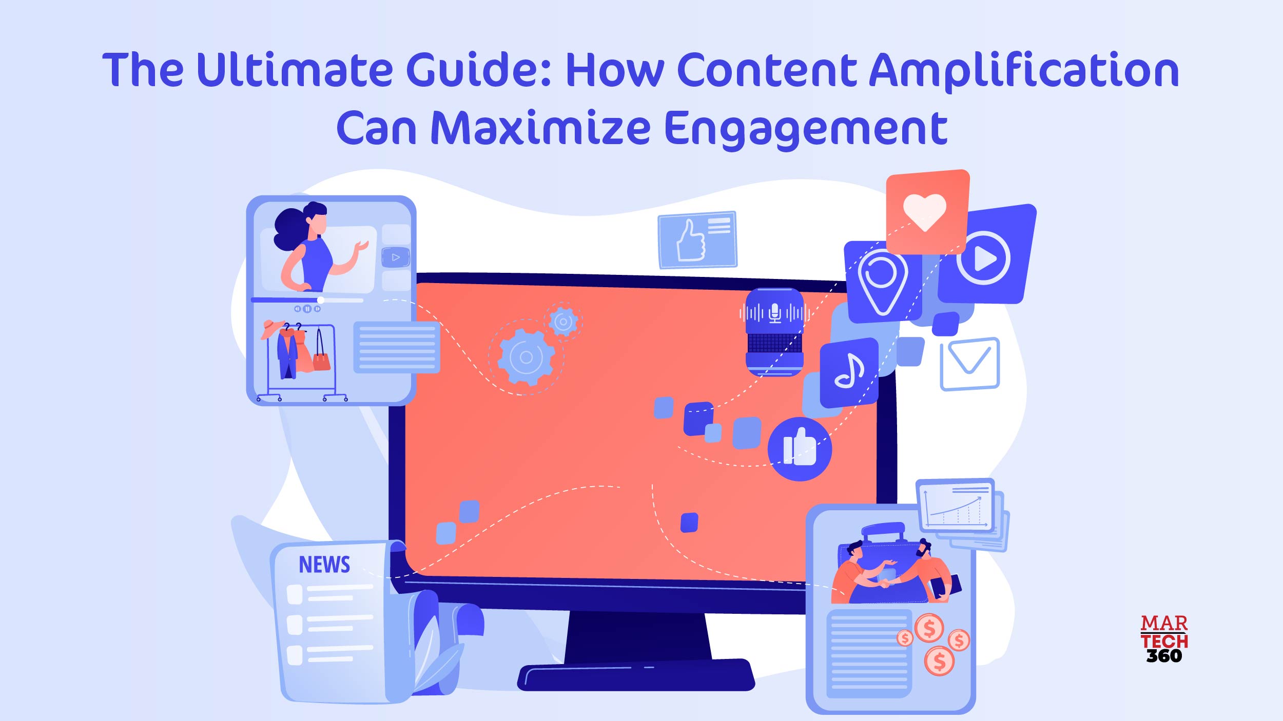The Ultimate Guide: How Content Amplification Can Maximize Engagement