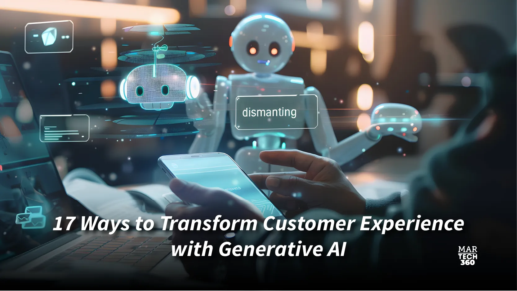17 Ways to Transform Customer Experience with Generative AI