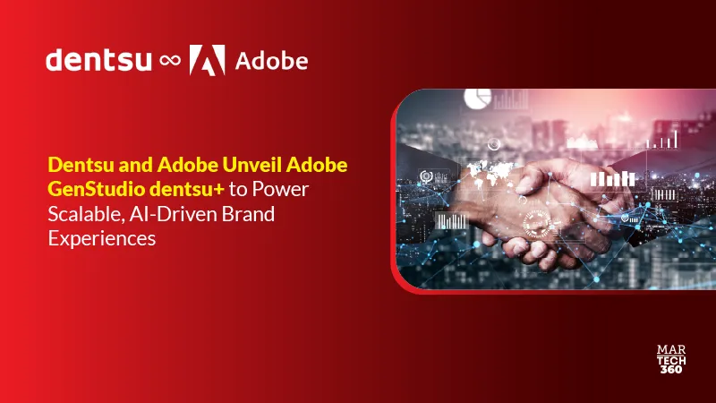 Dentsu and Adobe Unveil Adobe GenStudio dentsu+ to Power Scalable, AI-Driven Brand Experiences