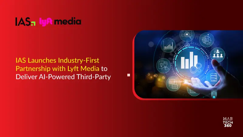 IAS Launches Industry-First Partnership with Lyft Media to Deliver AI-Powered Third-Party Measurement for Advertisers