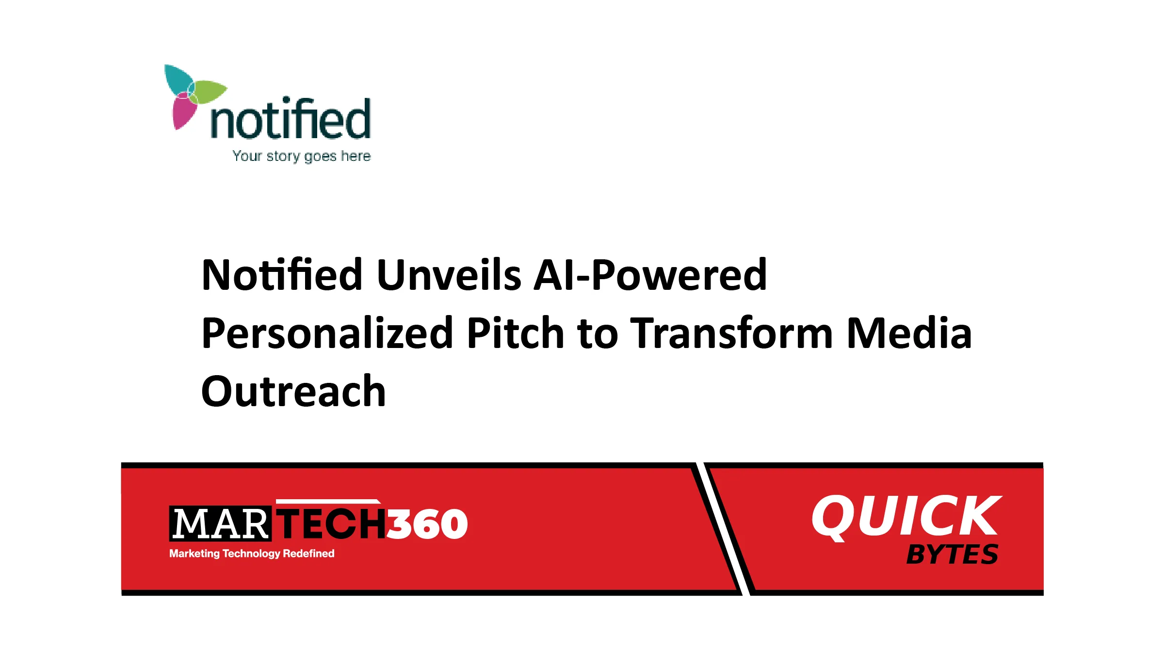 Notified Unveils AI-Powered Personalized Pitch to Transform Media Outreach