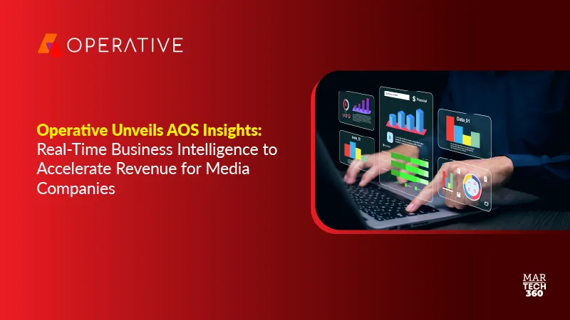 Operative Unveils AOS Insights: Real-Time Business Intelligence to Accelerate Revenue for Media Companies