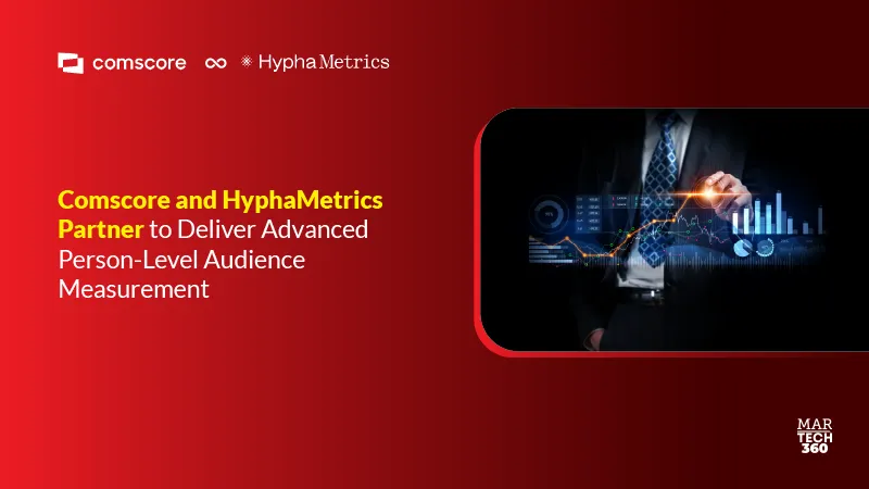 Comscore and HyphaMetrics Partner to Deliver Advanced Person-Level Audience Measurement