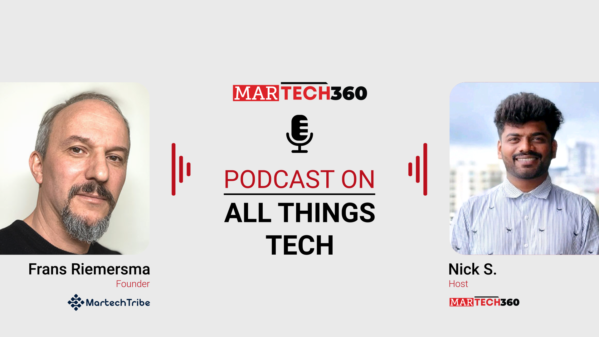 MarTech360 Podcast with Frans Riemersma, Founder of MartechTribe
