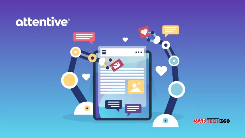 Attentive® Introduces Smarter, Simpler Features for Brands to Engage Customers