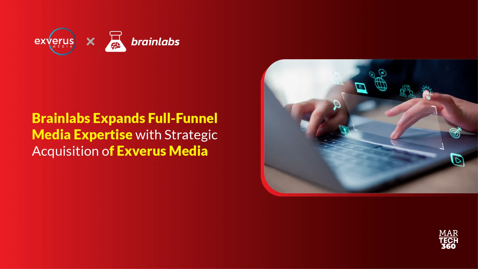Brainlabs Expands Full-Funnel Media Expertise with Strategic Acquisition of Exverus Media