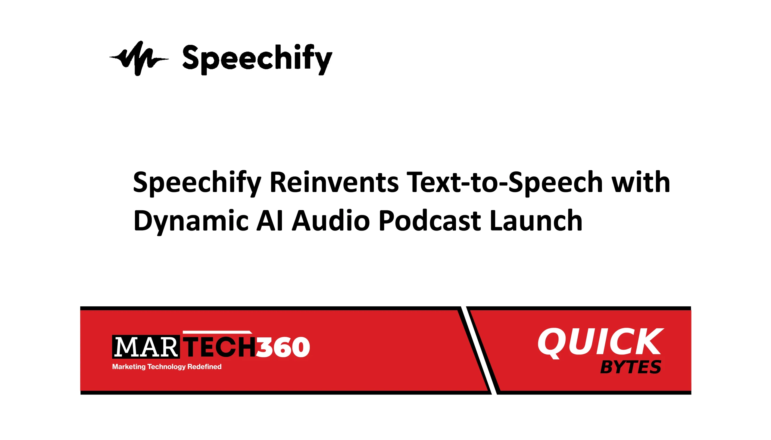 Speechify Reinvents Text-to-Speech with Dynamic AI Audio Podcast Launch