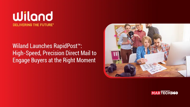 Wiland Launches RapidPost™: High-Speed, Precision Direct Mail to Engage Buyers at the Right Moment