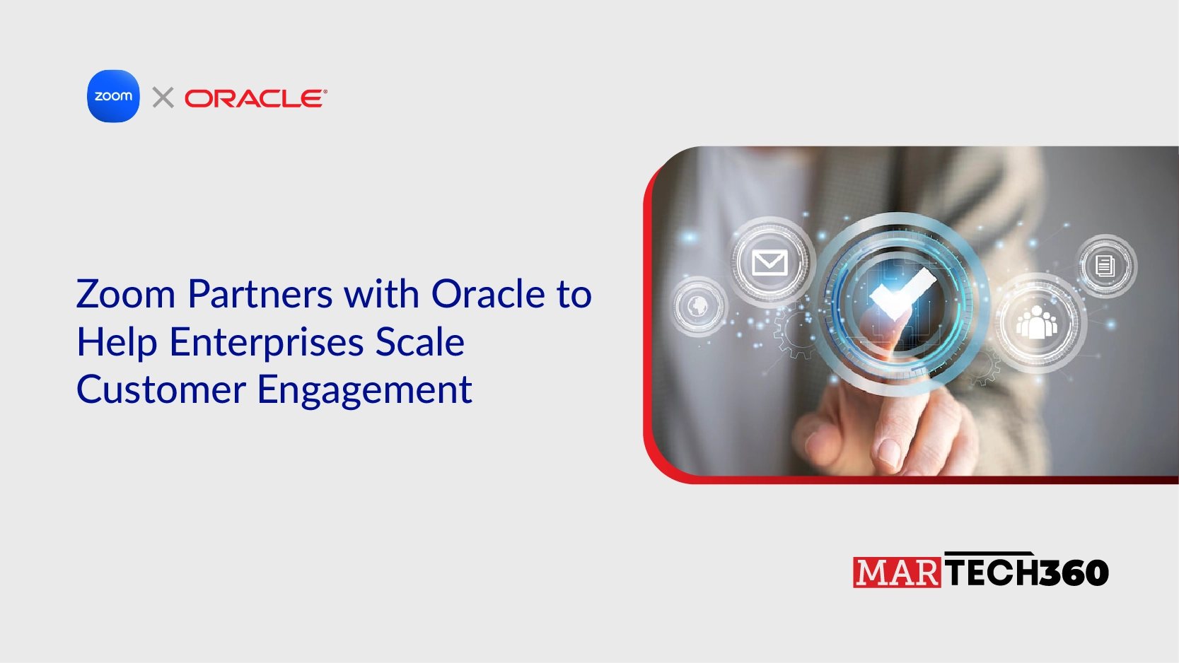 Zoom Partners with Oracle to Help Enterprises Scale Customer Engagement